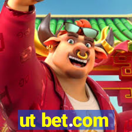 ut bet.com